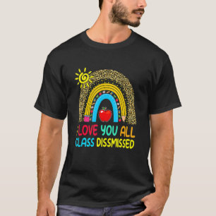 Camiseta Feliz Último Dia De Aula Professor Aluno Graduação