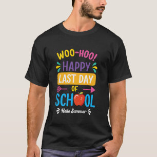 Camiseta Feliz Último Dia de Aula Professor Aluno Graduação