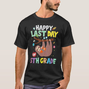 Camiseta Feliz Último Dia do 5º Ano Adorável Preguiça Profe