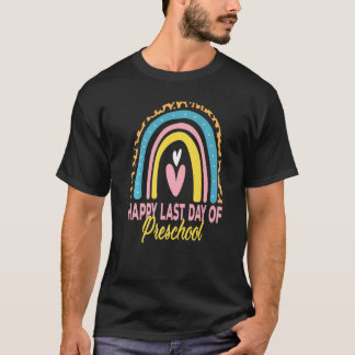 Camiseta Feliz Último Dia Do Jardim De Infância Professora 