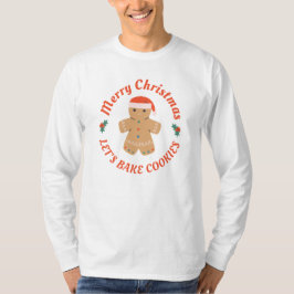 Camiseta Feliz Vamos de Natal - Assar Cookies Gingercake Ma