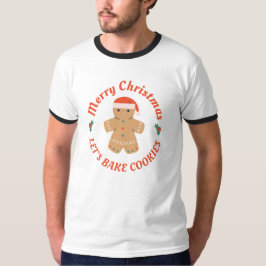 Camiseta Feliz Vamos de Natal - Assar Cookies Gingercake Ma