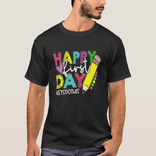 Camiseta Feliz Vamos Do Primeiro Dia, Seja Bem-Vindo A Scho