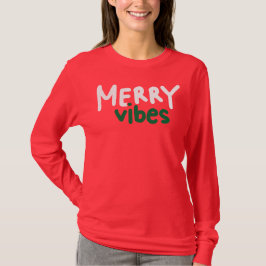Camiseta Feliz Vibes manga longa da mulher de Natal