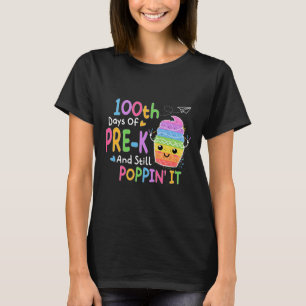 Camiseta Felizes 100 Dias De Pré-k E Ainda Estourando 100º