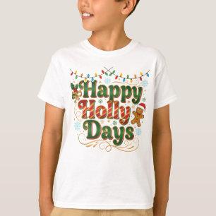 Camiseta Felizes Dias de Holly
