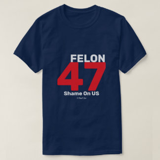 Camiseta Felon 47 - Um MisterP Shirt