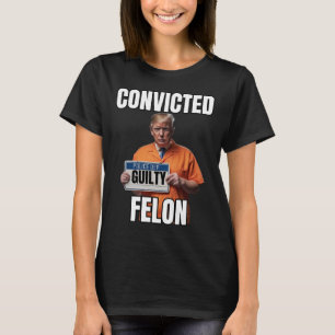 Camiseta Felon Donald Trump 2024