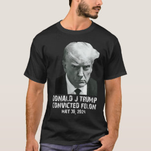 Camiseta Felon Donald Trump Guilty O Bloqueou Na Prisão Tru
