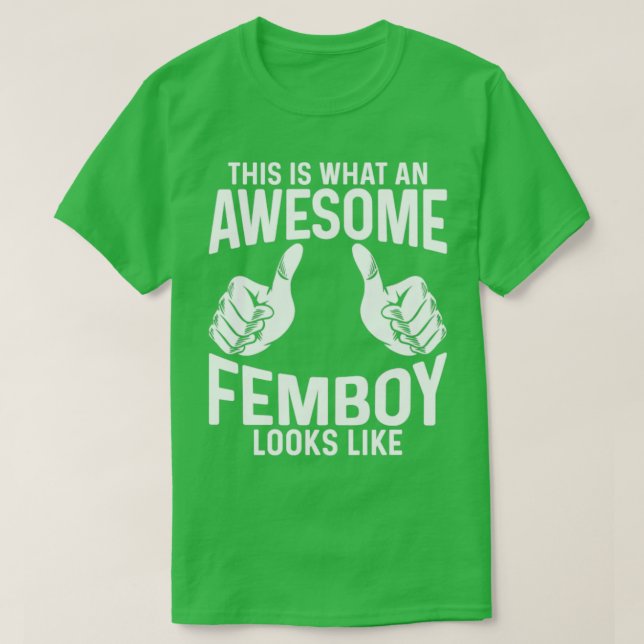 Camiseta Femboé Isto É O Que Uma Fantástica Femboia Se Pare (Frente do Design)
