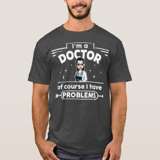 Camiseta fêmea doutora com problemas 3