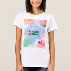 Camiseta Feminina Always Shining Floral Art