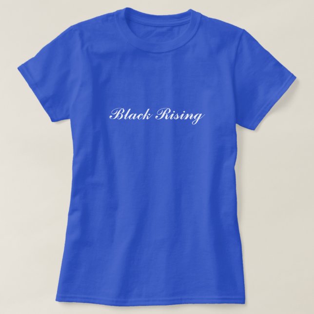 Camiseta feminina Black Rising (Frente do Design)