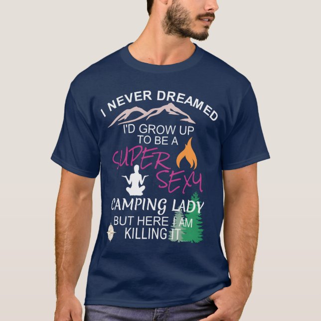 Camiseta Feminina Camping Eu Nunca Sonhei Que Cres (Frente)