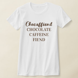 Camiseta Feminina Chocaffiend Bella+Canvas Slim Fi