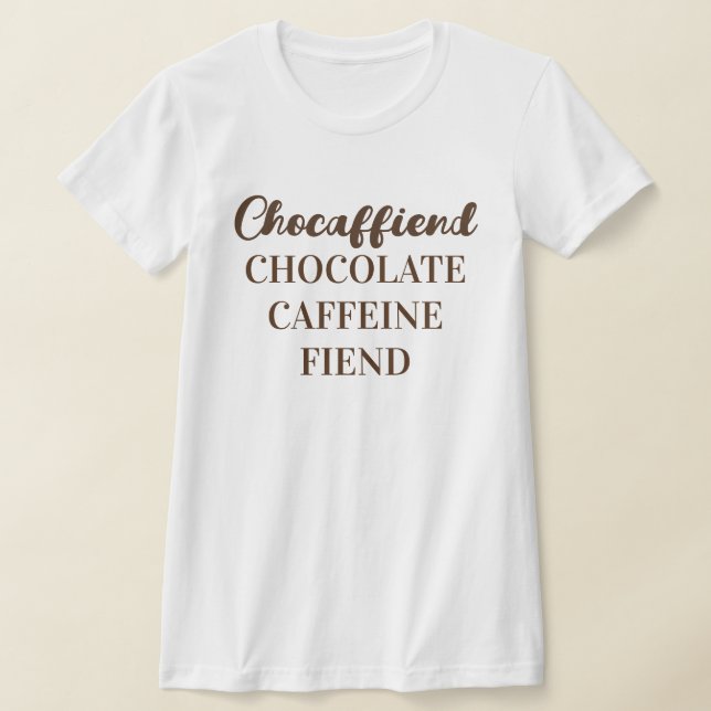 Camiseta Feminina Chocaffiend Bella+Canvas Slim Fi (Postura )