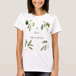 Camiseta feminina com azeitonas e Eu amo comida ve