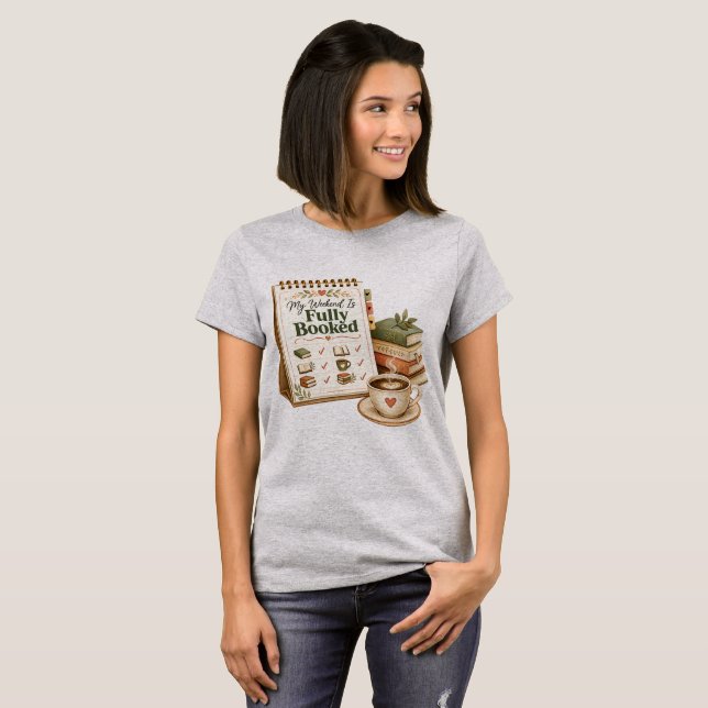 Camiseta Feminina de Fim de Semana Totalmente Rese (Frente Completa)