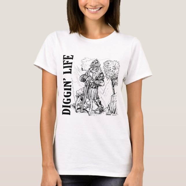 Camiseta Feminina Diggin' Life (Frente)
