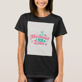 Camiseta feminina gráfica Mermaid Only Zone