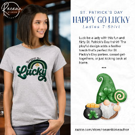 Camiseta Feminina Happy Go Lucky do Dia de São Pat