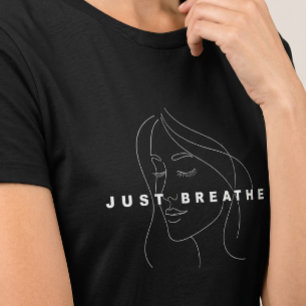 Camiseta Feminina Just Breathe   Arte de Linha Ele