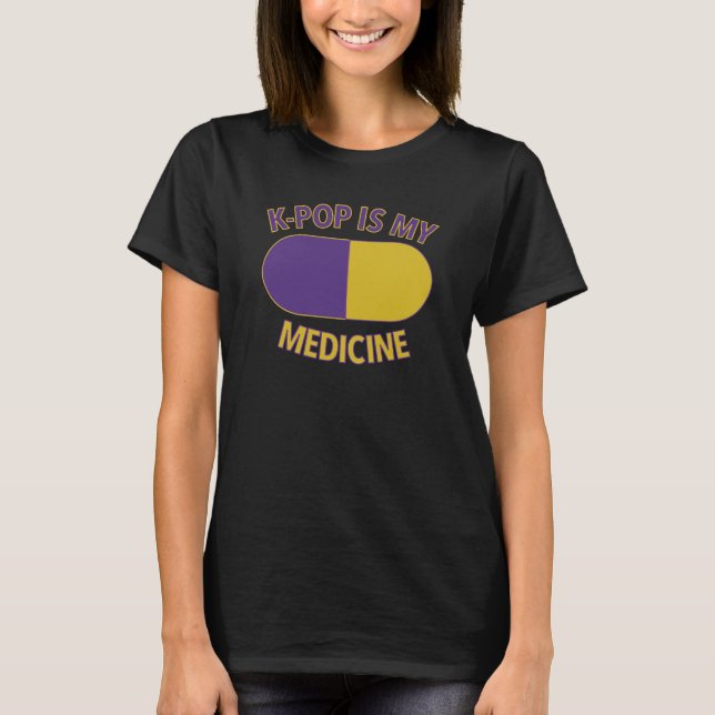 Camiseta Feminina K-Pop É Minha Medicina Ver 2 (Frente)