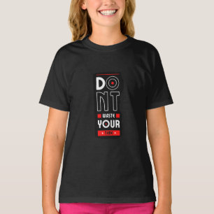  Camiseta Feminina Não Desperdice Seu Tempo