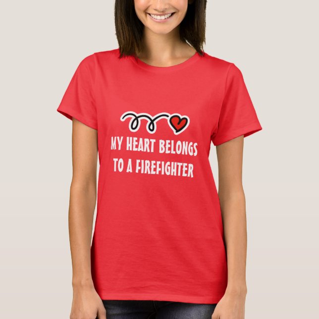 Camiseta feminina para a esposa do bombeiro (Frente)