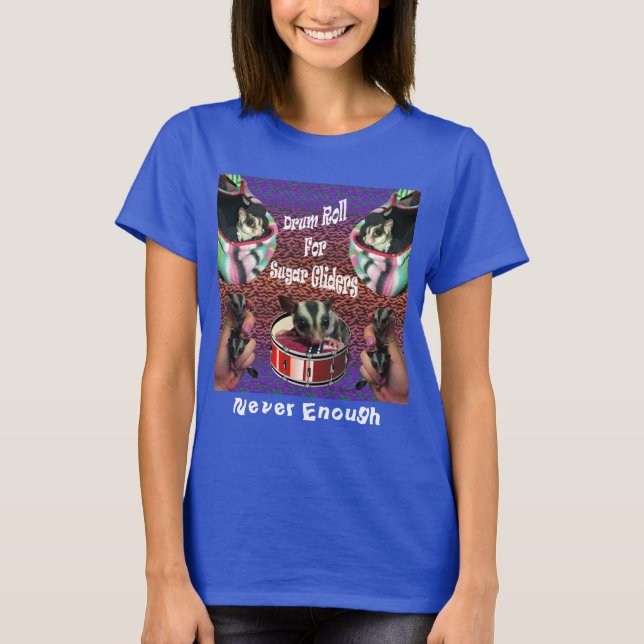 Camiseta Feminina Rolo de Tambor para Sugar Glider (Frente)
