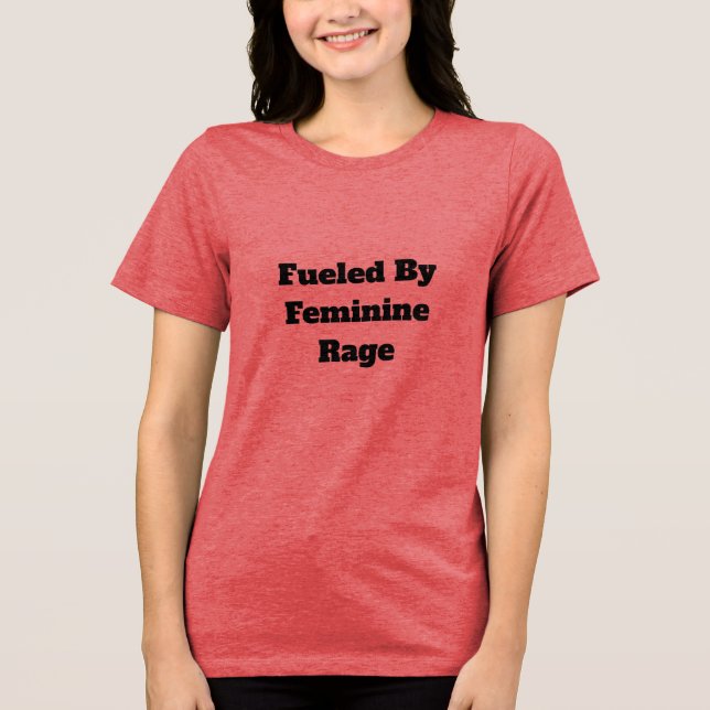 Camiseta Feminine Rage (Frente)