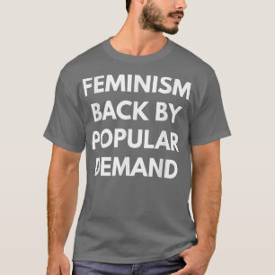 Camiseta Feminismo de volta por demanda popular feminista e