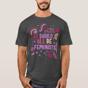 Camiseta Feminismo Devemos Ser Todos Direitos Feministas
