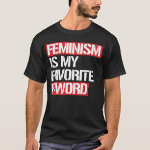 CAMISETA FEMINISMO É MINHA PALAVRA FAVORITA