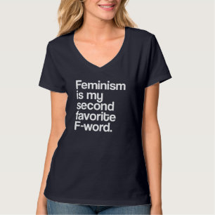 Camiseta Feminismo É Minha Segunda Palavra Feminista Favori
