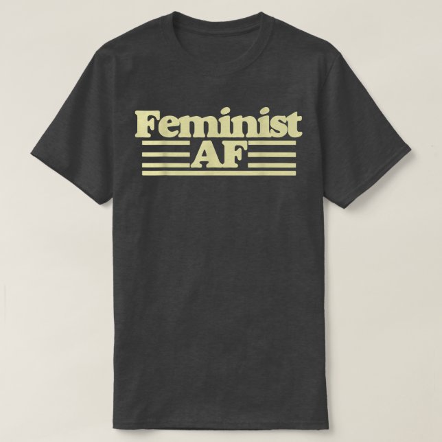 Camiseta Feminismo Feminista Com Um Retroativo Dos Anos 701 (Frente do Design)