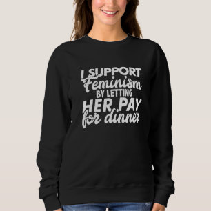 Camiseta Feminismo Feminista Ela Paga Igualdade Janta Namor