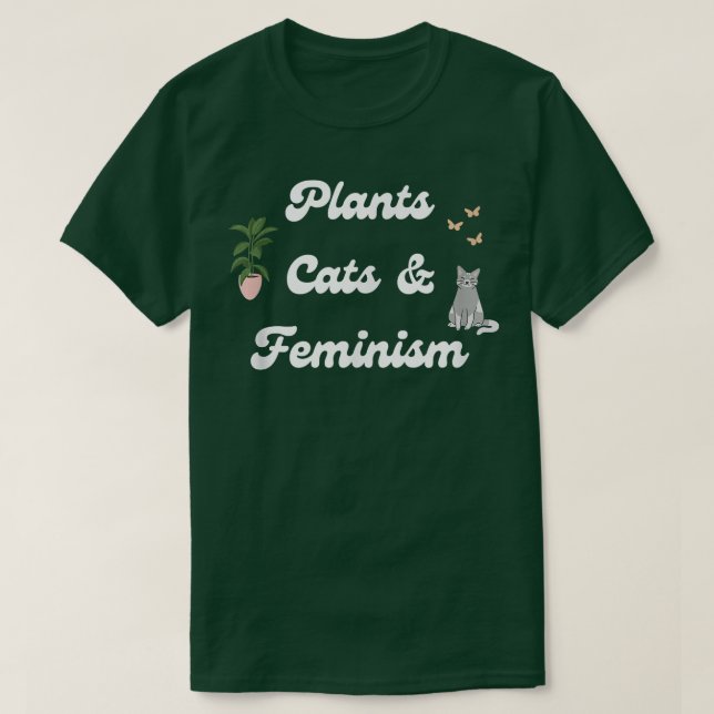Camiseta Feminismo Para Mulheres Feministas De Plantas E Ga (Frente do Design)