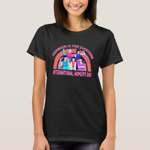 Camiseta Feminismo para Todos o Dia Internacional da Mulher