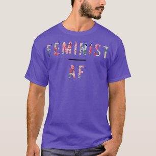 Camiseta Feminista Af , Feminismo, Igualdade, Floral 1