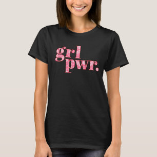 Camiseta Feminista Do Poder Da Garota Empoderadora Do Pwr G