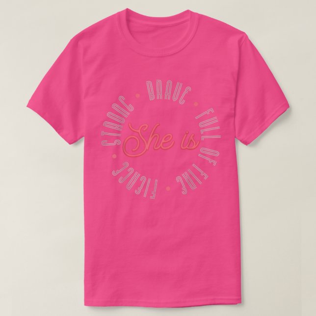 Camiseta Feminista Ela É Forte E Corajosa Empoderamento Fe (Frente do Design)