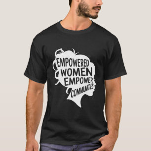 Camiseta Feminista Empoderada Empodera Comunidades Votando