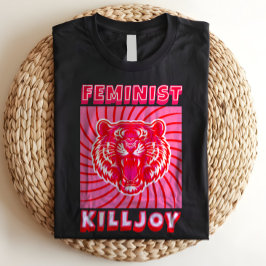 Camiseta Feminista Killjoy Roaring Pink Tiger Power