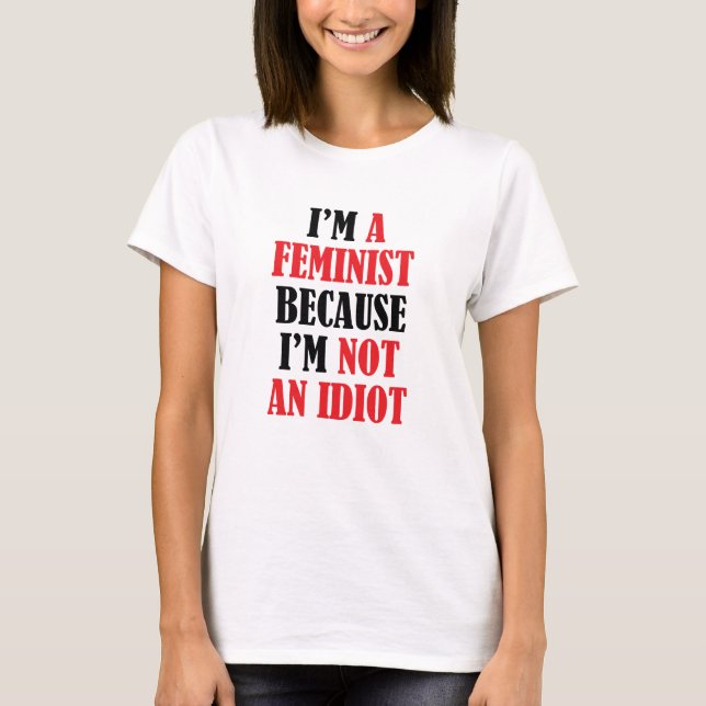 Camiseta Feminista Não É Idiota (Frente)