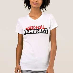 CAMISETA FEMINISTA RADICAL