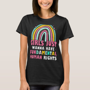 Camiseta Feministas Meninas Só Querem Ter Direitos Fundamen