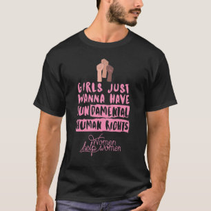 Camiseta Feministas Meninas Só Querem Ter Humanos Fundament