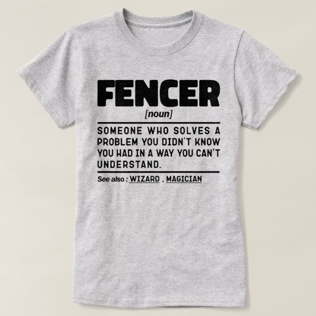 Camiseta Fencer Noun Fencer Instrutor de Cerca Funny Maker (Frente do Design)