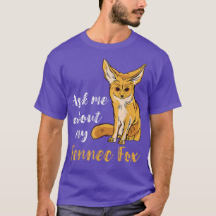 Camiseta Fennec Fo Perguntou-Me Sobre Fennec Fo Lover Deser